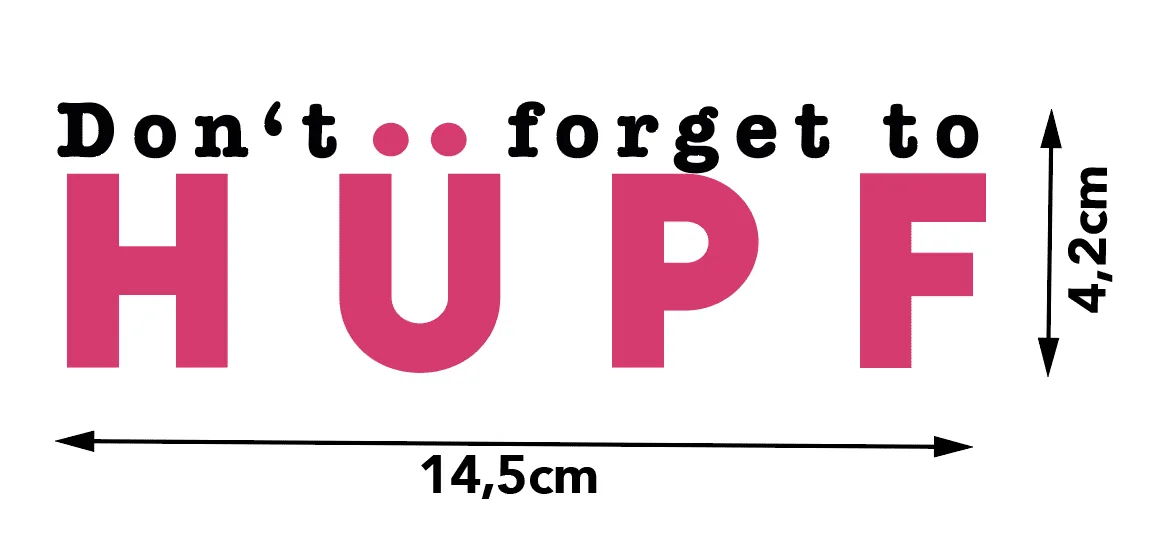 Bügelbild Don't forget to hüpf